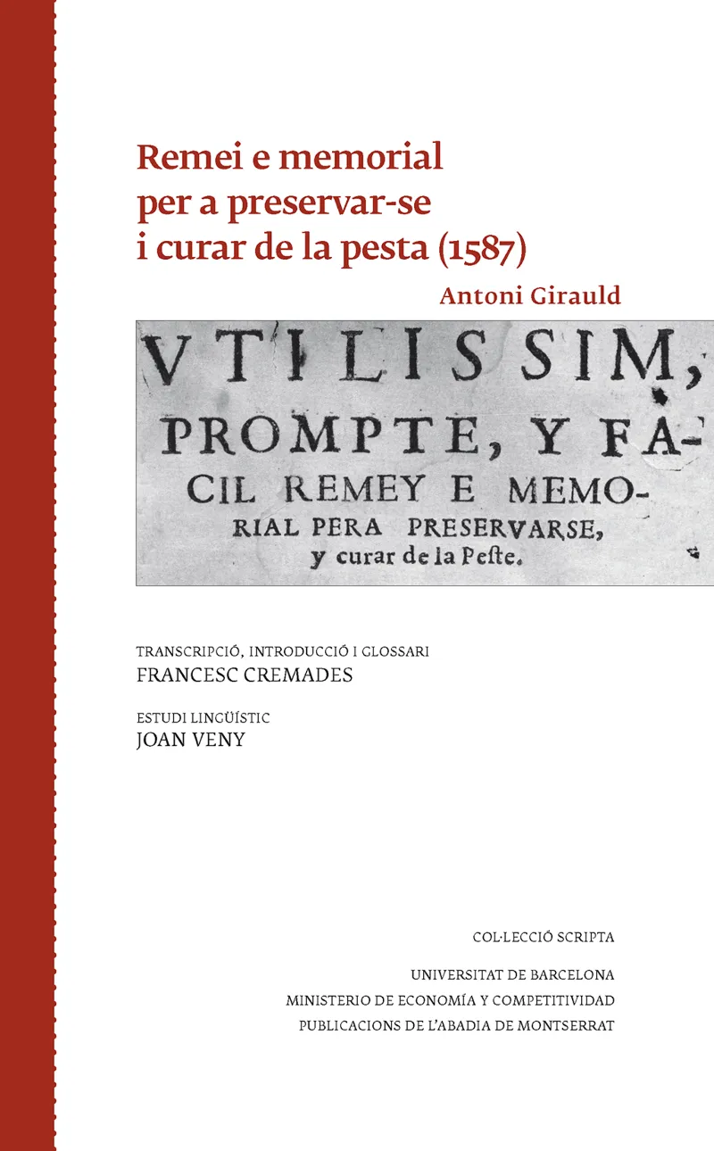 REMEI E MEMORIAL PER PRESERVAR-SE I CURAR DE LA PESTA (1587)