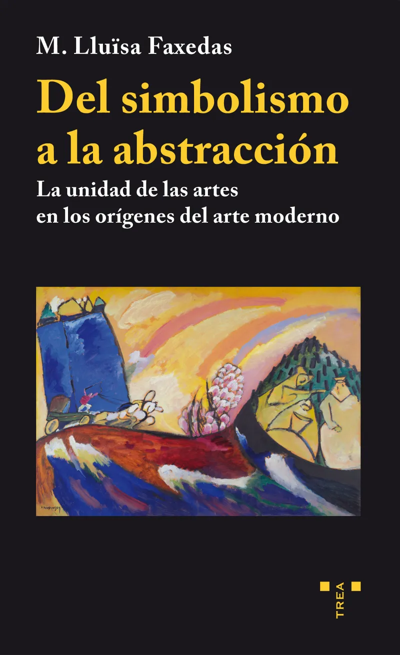 DEL SIMBOLISMO A LA ABSTRACCION
