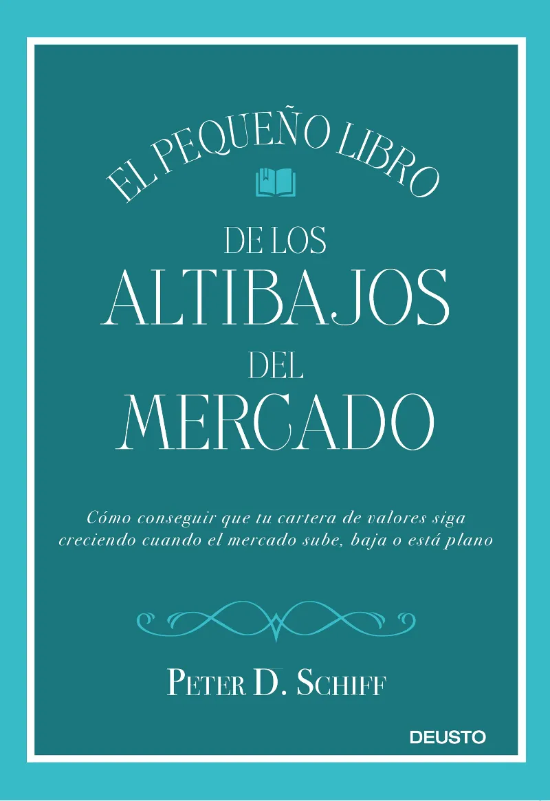 PEQUEÑO LIBRO DE LOS ALTIBAJOS DEL MERCADO, EL