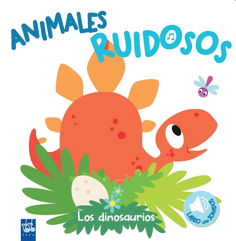 ANIMALES RUIDOSOS -LOS DINOSAURIOS-