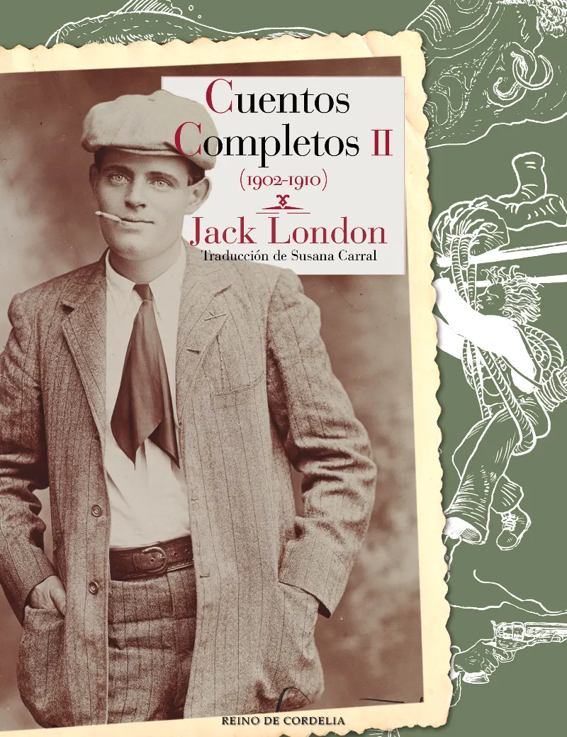 CUENTOS COMPLETOS II -1902/1910- LONDON, JACK