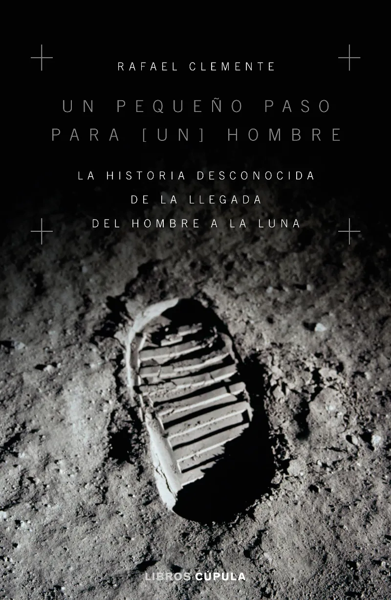 PEQUEÑO PASO PARA UN HOMBRE, UN