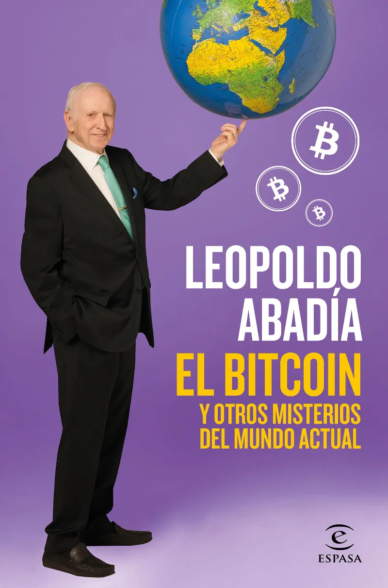 BITCOIN Y OTROS MISTERIOS DEL MUNDO ACTUAL, EL