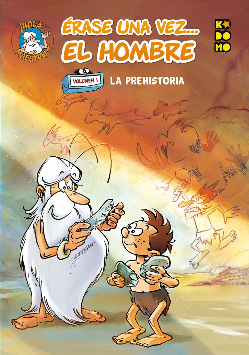 ERASE UNA VEZ EL HOMBRE 01: LA PREHISTORIA