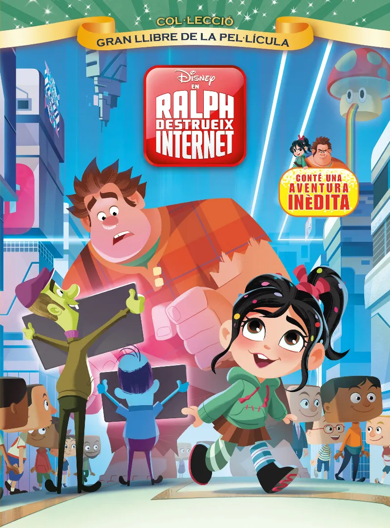 RALPH DESTRUEIX INTERNET, EN -GRAN LLIBRE DE LA PEL.LICULA-