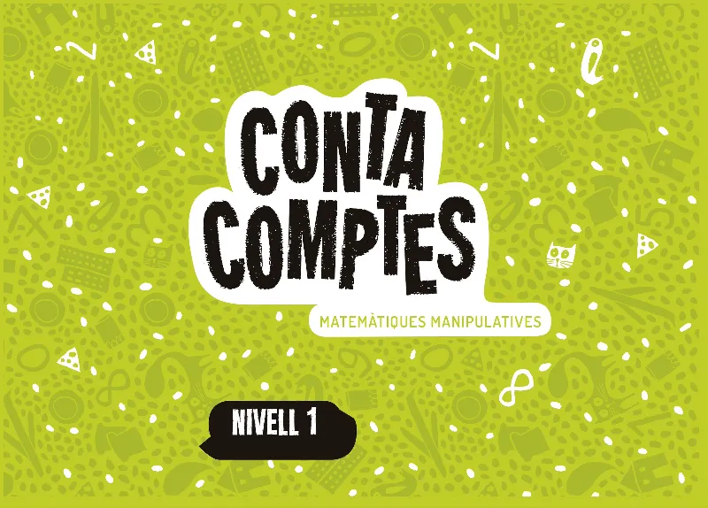 CONTA COMPTES MATEMÀTIQUES MANIPULATIVES, NIVELL 1 CV