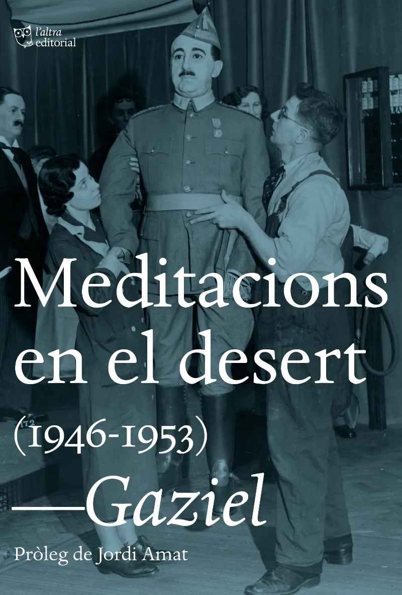 MEDITACIONS EN EL DESERT 1946/1953
