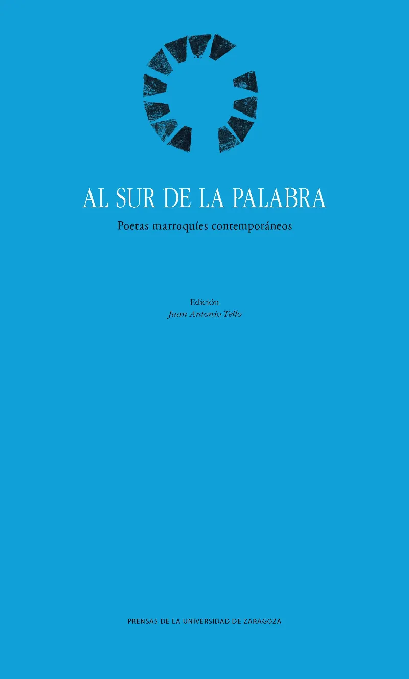AL SUR DE LA PALABRA: POETAS MARROQUIES