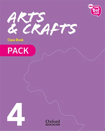 NEW THINK DO LEARN ARTS & CRAFTS 4º EDUCACION PRIMARIA CLASS BOOK PACK