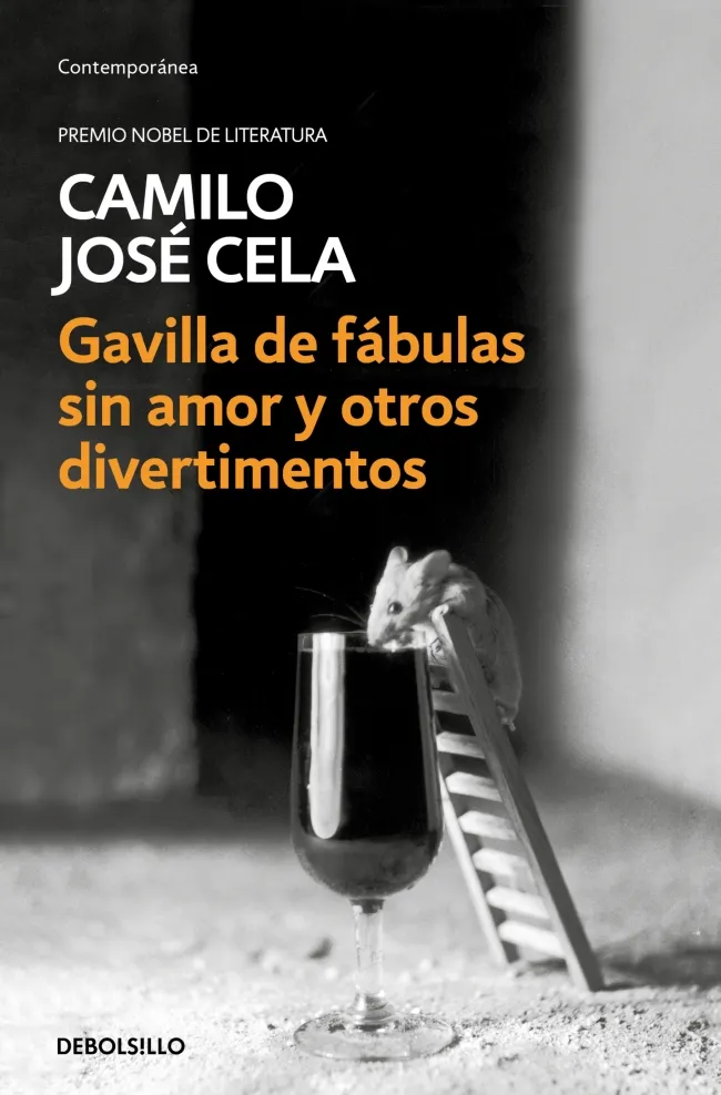 Gavilla de fábulas sin amor y otros divertimentos