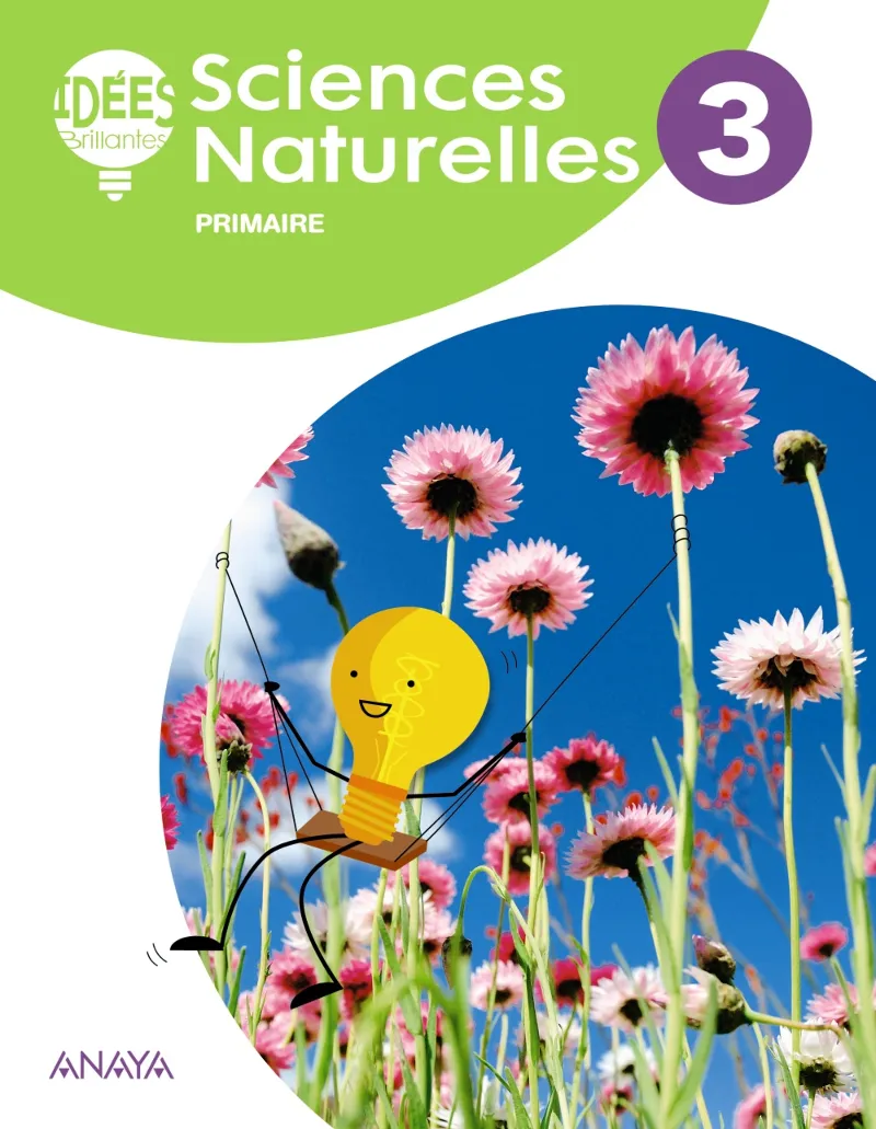 SCIENCES NATURELLES 3. LIVRE DE L'ÉLÈVE