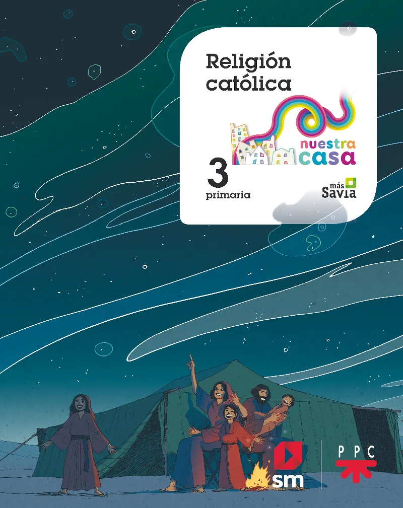 3 º EP RELIGIIÓN CATÓLICA NUESTRA CASA 18