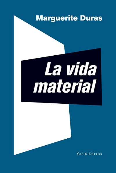 LA VIDA MATERIAL