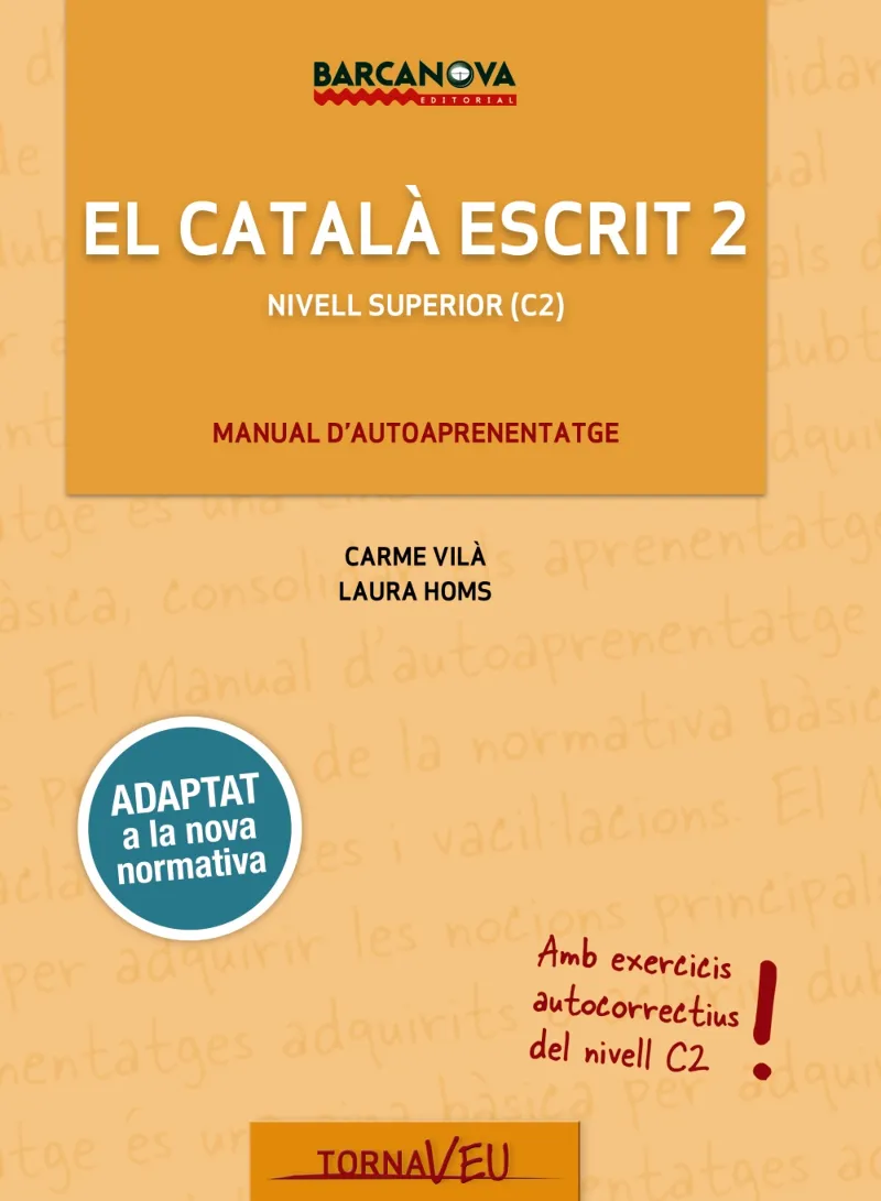 CATALA ESCRIT 2, EL NIVELL SUPERIOR (C2)