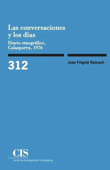 CONVERSACIONES Y LOS DIAS, LAS