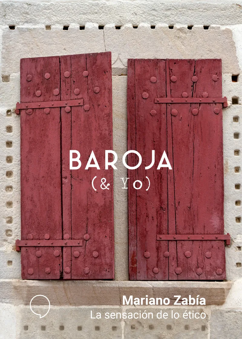 SENSACION DE LO ETICO, LA -BAROJA Y YO-