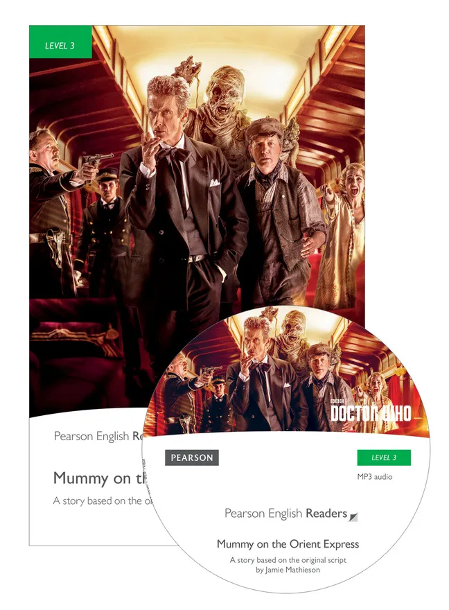 DOCTOR WHO: MUMMY ON THE ORIENT EXPRESS BOOK & MP3 PACK-LEVEL 3