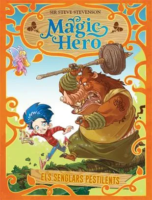 MAGIC HERO 02 -ELS SENGLARS PESTILENTS-