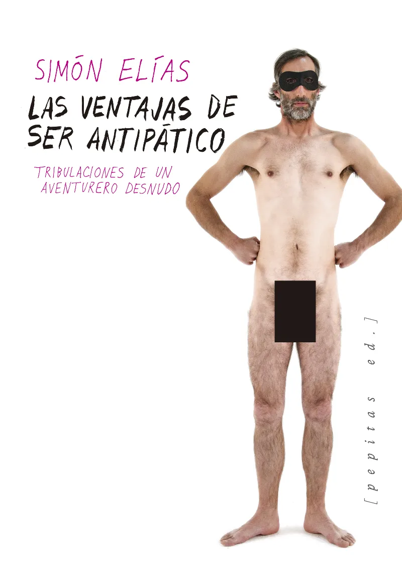 VENTAJAS DE SER ANTIPATICO, LAS