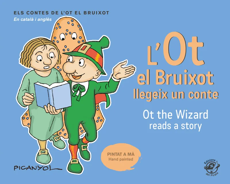 OT EL BRUIXOT LLEGEIX UN CONTE,L' / OT THE WIZARD READS A STORY
