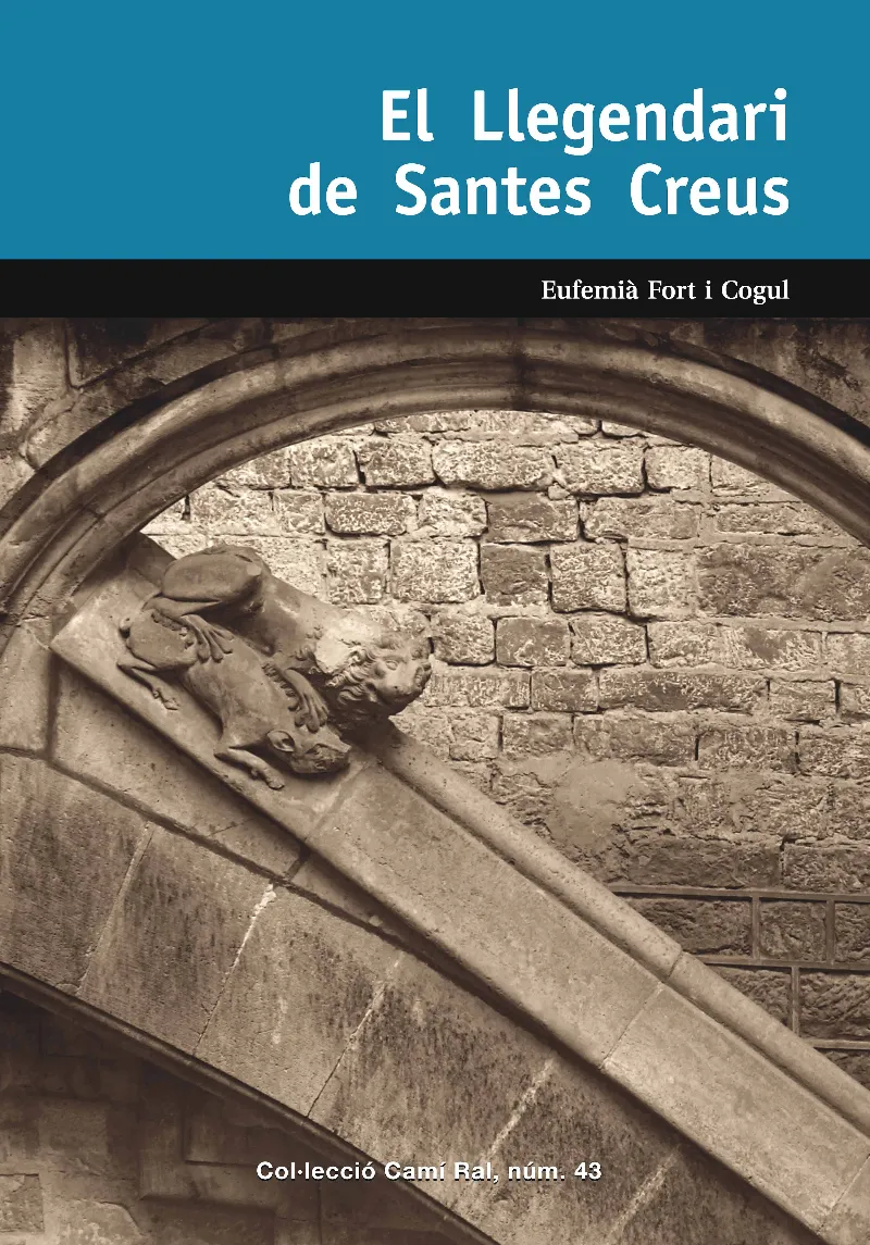 LLEGENDARI DE SANTES CREUS, EL
