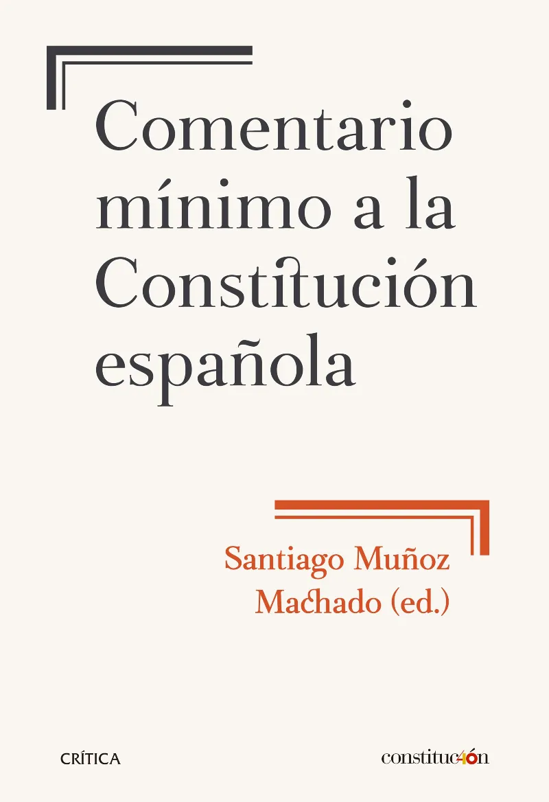 COMENTARIO MINIMO A LA CONSTITUCION ESPAÑOLA