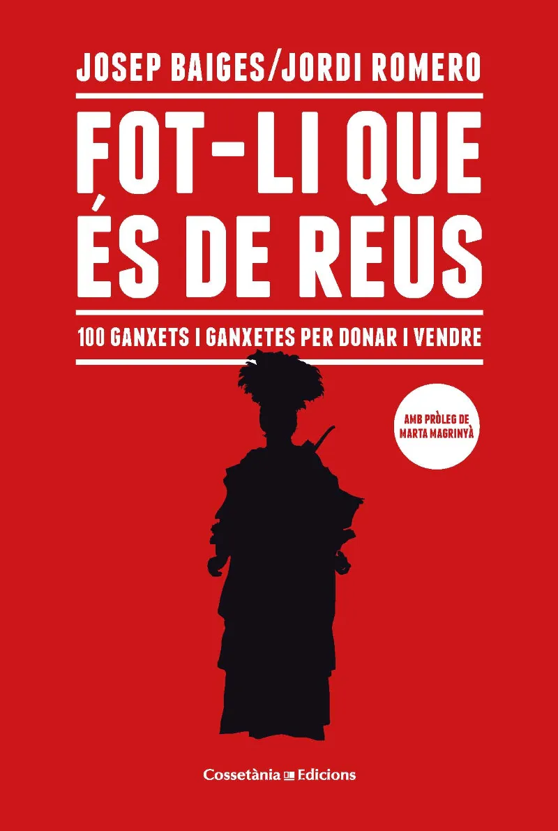 FOT-LI QUE ES DE REUS -100 GANXETS I GANXETES PER DONAR I VENDRE-