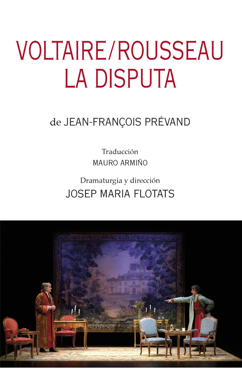 VOLTAIRE / ROSSEAU -LA DISPUTA-