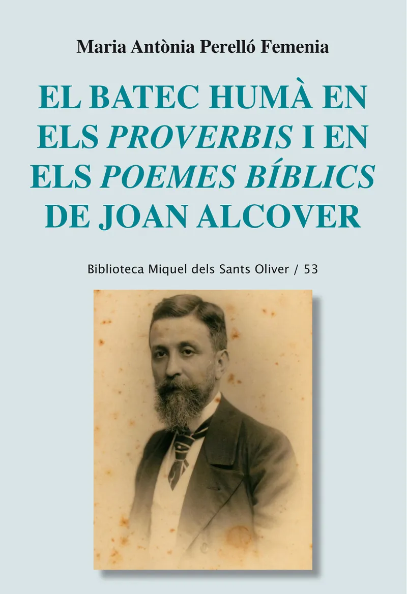 BATEC HUMA EN ELS PROVERBIS I EN ELS POEMES BIBLICS DE