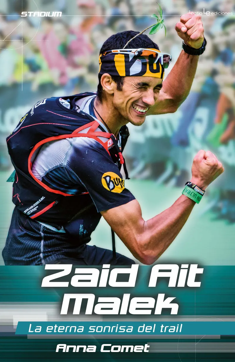 ZAID AIT MALEK -LA ETERNA SONRISA DEL TRAIL -