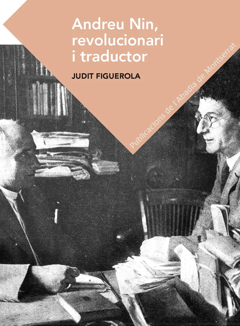 ANDREU NIN REVOLUCIONARI I TRADUCTOR