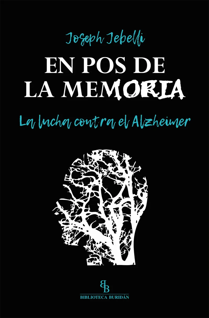 EN POS DE LA MEMORIA -LA LUCHA CONTRA EL ALZHEIMER-