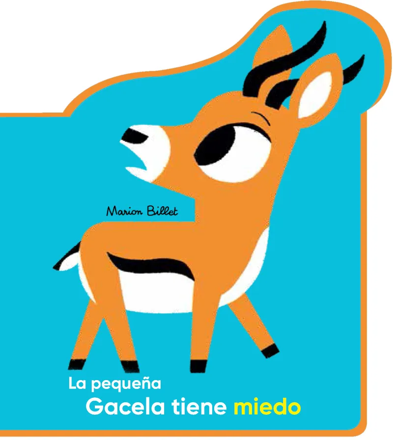 PEQUEÑA GACELA TIENE MIEDO, LA -PETIT CARTRO-