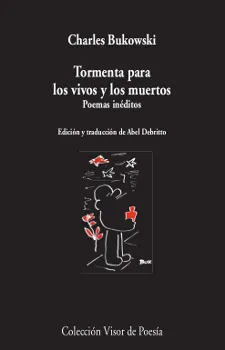 TORMENTA PARA LOS VIVOS Y LOS MUERTOS -POEMAS INEDITOS-