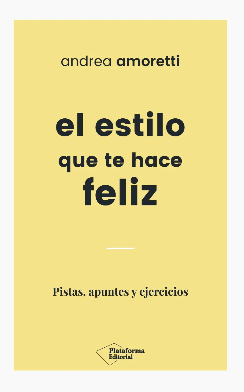 ESTILO QUE TE HACE FELIZ, EL