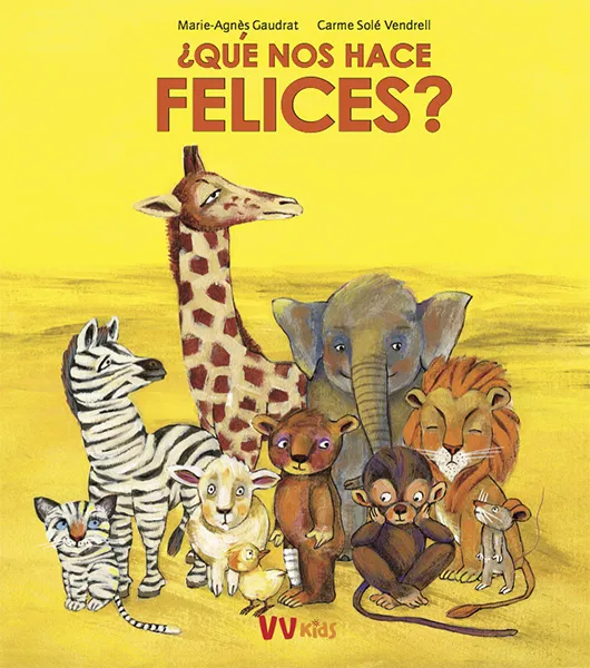 ¿QUÉ NOS HACE FELICES? (VVKIDS)
