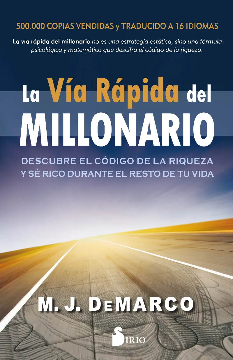 VIA RAPIDA DEL MILLONARIO,LA
