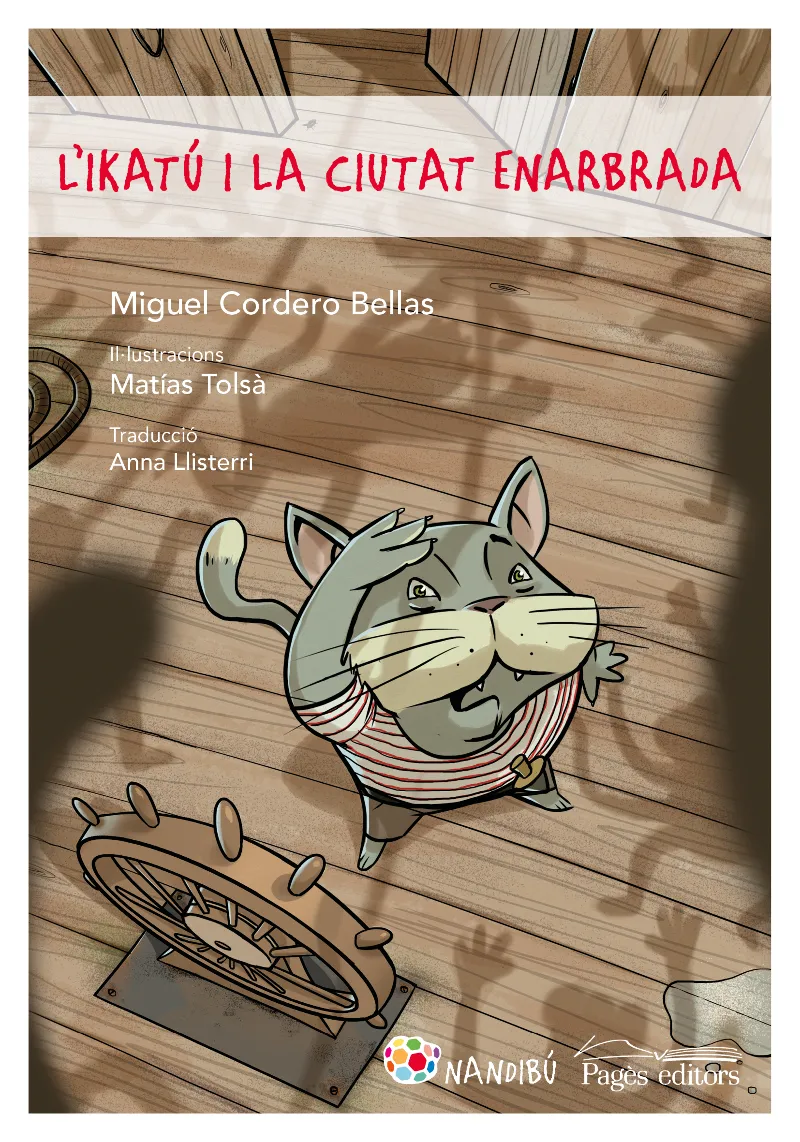 IKATU I LA CIUTAT ENARBRADA, L'