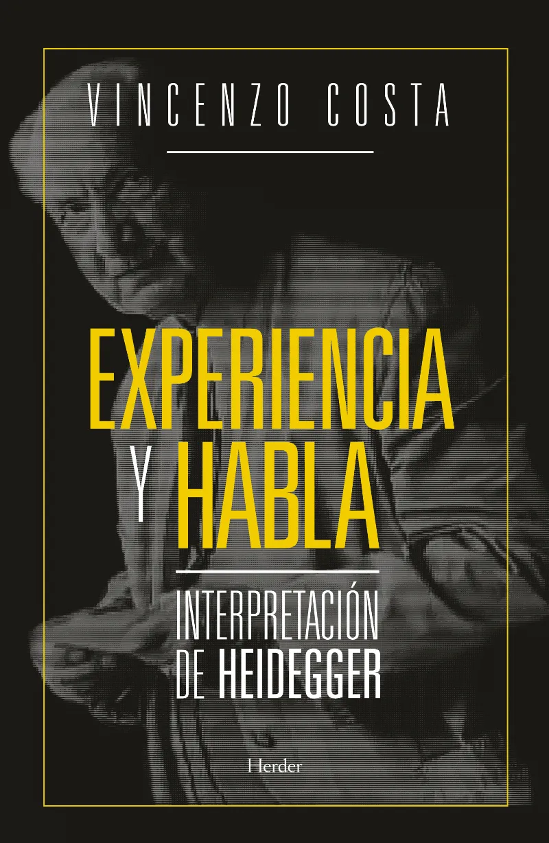 EXPERIENCIA Y HABLA -INTERPRETACION DE HEIDEGGER-