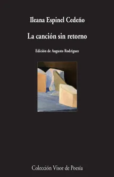 CANCION SIN RETORNO,LA -EDICION DE AUGUSTO RODRIGUEZ-