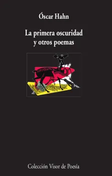 PRIMERA OSCURIDAD Y OTROS POEMAS,LA