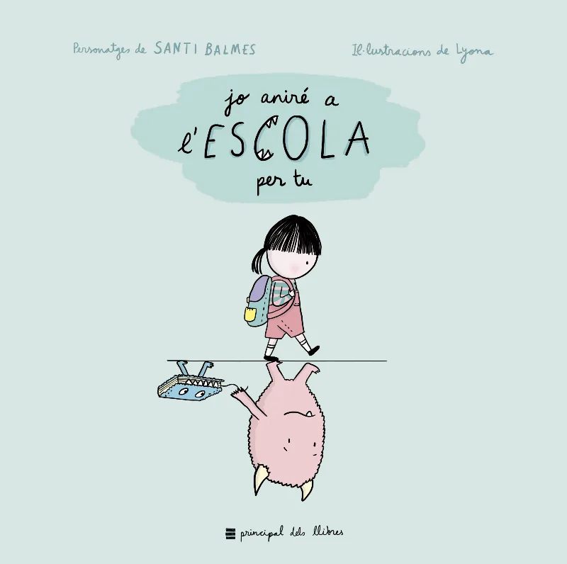 JO ANIRE A L'ESCOLA PER TU