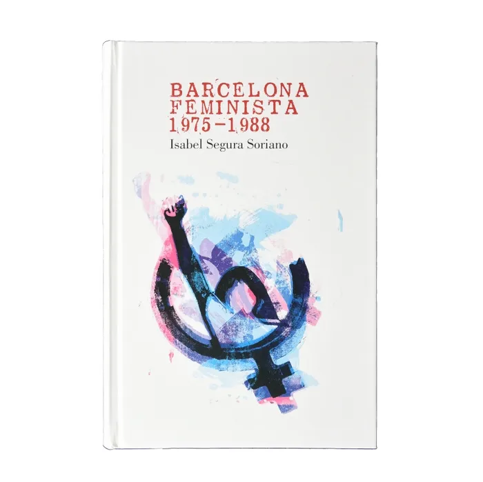 BARCELONA FEMIBNISTA 1975 - 1988