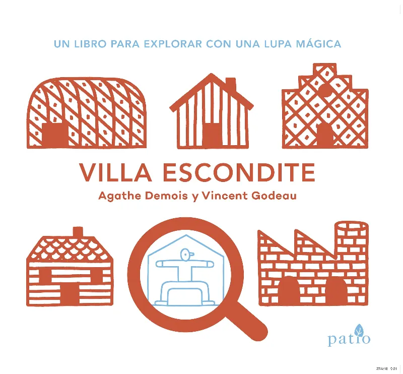 VILLA ESCONDITE -LIBRO PARA EXPLORAR CON UNA LUPA MAGICA-