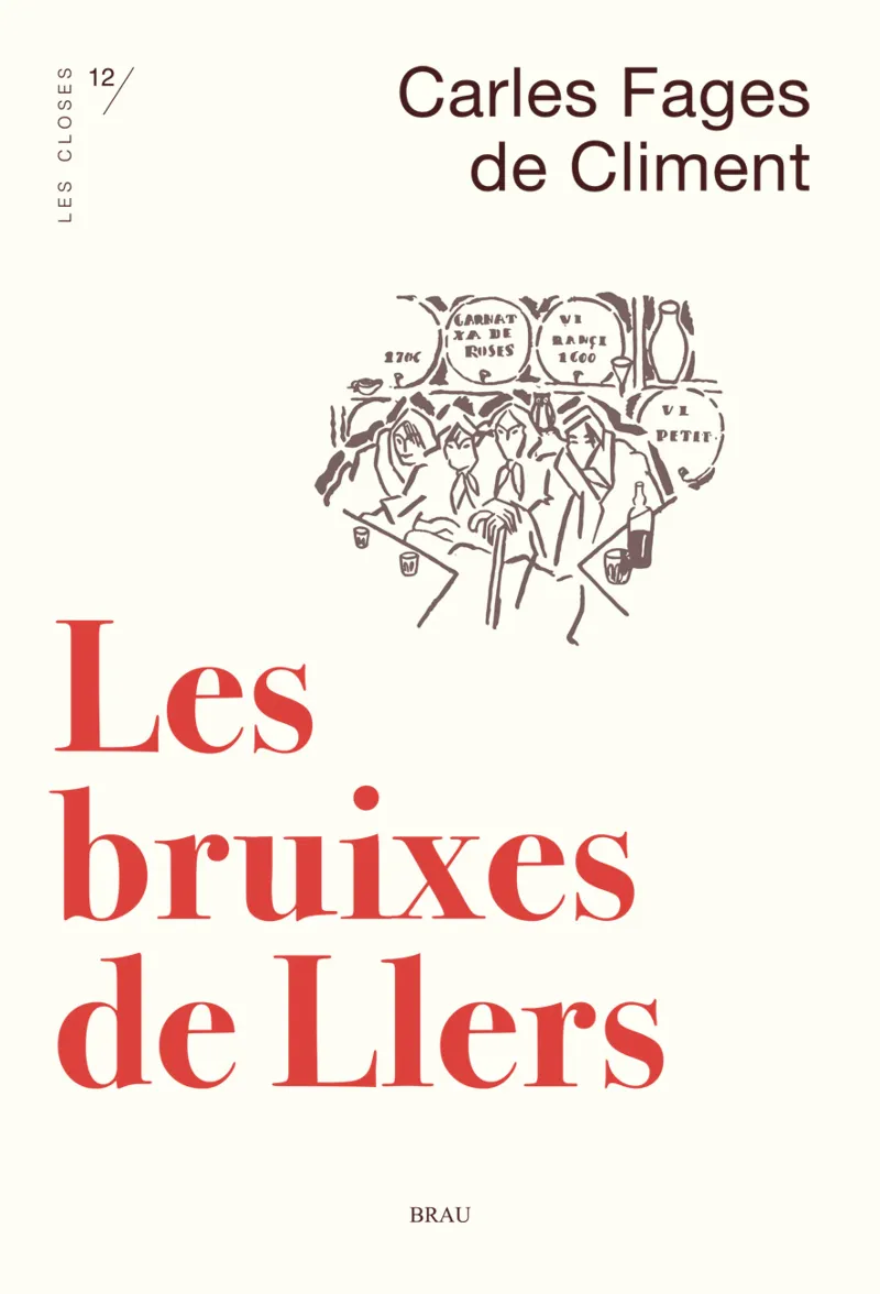 BRUIXES DE LLERS, LES