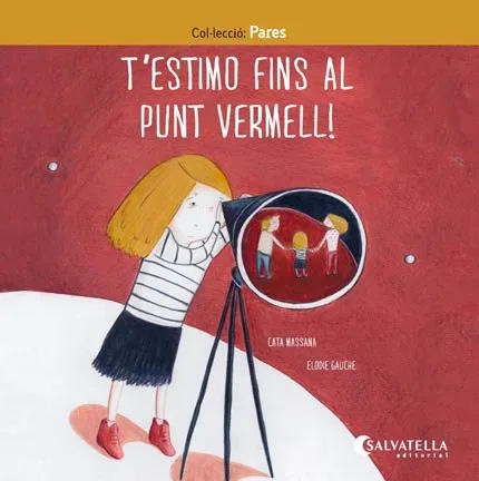 T'ESTIMO FINS AL PUNT VERMELL