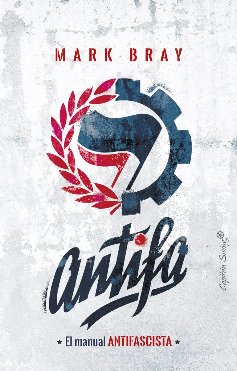 ANTIFA.EL MANUAL ANTIFASCISTA