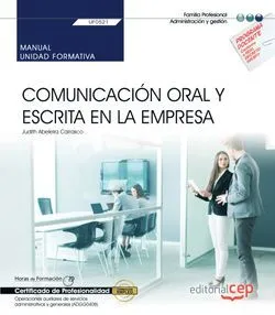 MANUAL COMUNICACION ORAL Y ESCRITA EN LA EMPRESA