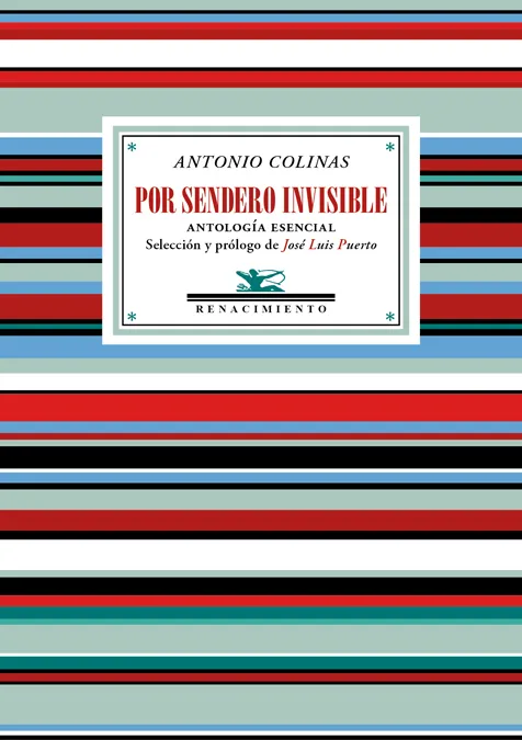 POR SENDERO INVISIBLE - ANTOLOGIA ESENCIAL -