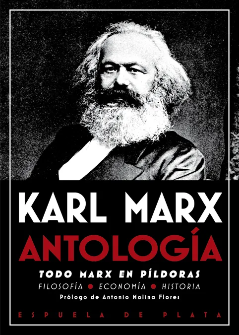 ANTOLOGIA -TODO MARX EN PILDORAS-